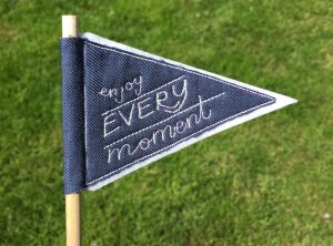 Enjoy every moment pennant flag