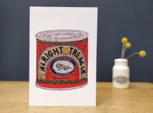 Alright treacle greetings card A5