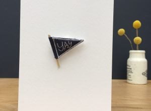 Pennant badge card – yay