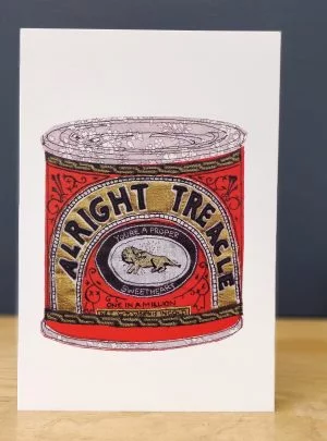 Alright treacle greetings card A5