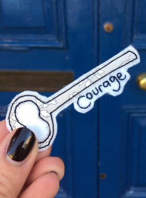 Courage is the key