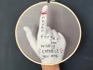 Never forget how wildly capable you are hoop