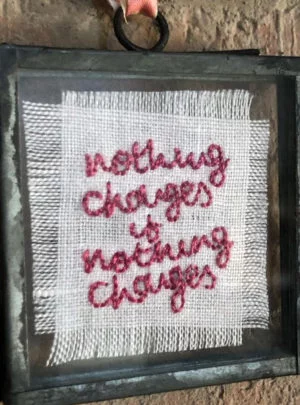 Commonplace collection – nothing changes if nothing changes