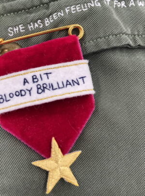 A bit bloody brilliant embroidered medal