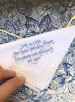 Never not thinking of you vintage hankie