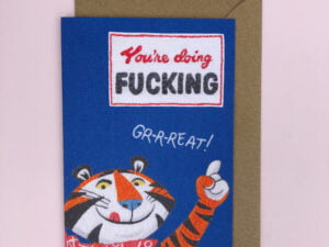 You're doing Fing great cereal greetings card