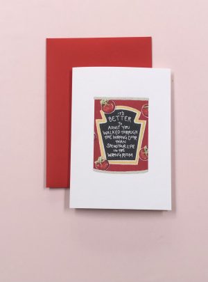 Better to admit you walked through the wrong door – greetings card