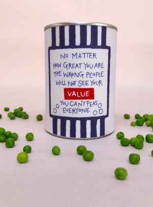 You Can’t Peas Everyone – Value Tin Print