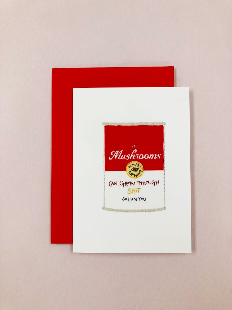 You Can Grow Through Sh!t - mushroom soup greetings card